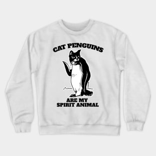 Cat Penguins are My Spirit Animal Crewneck Sweatshirt